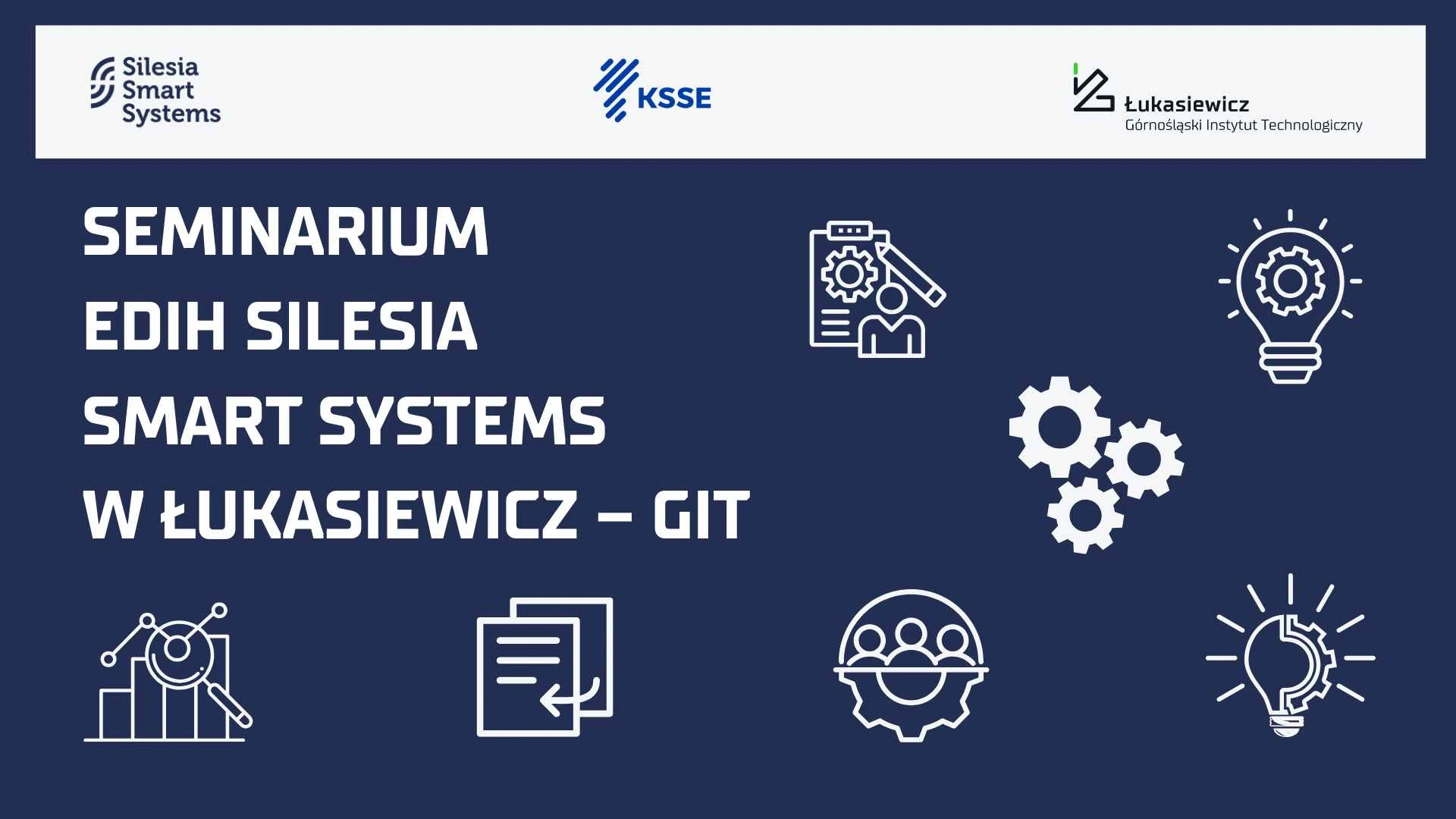 Seminarium EDIH Silesia Smart Systems w Łukasiewicz – GIT
