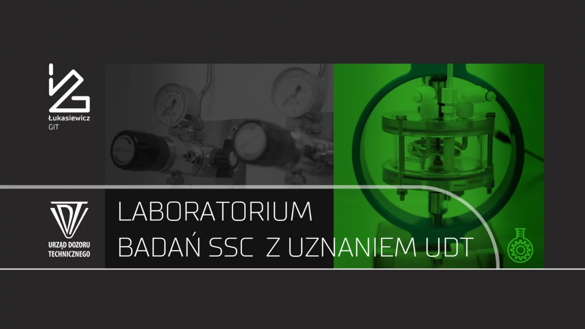 Laboratorium badań SSC | Łukasiewicz – GIT | Uznane przez UDT