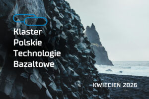 Klaster Polskie Technologie Bazaltowe Łukasiewicz - ITECH